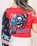 Chill the Fourth Out Tee