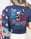 Chill the Fourth Out Tee
