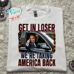 Get In Loser Crewneck- Flag