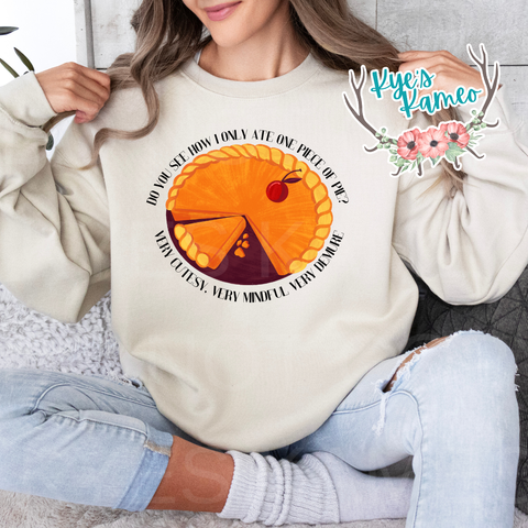 One Piece of Pie- Crewneck