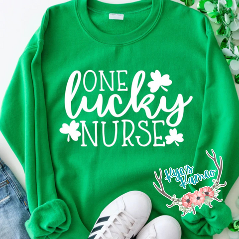 One Lucky Nurse- Crewneck/Tee