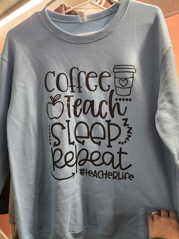 Coffee, Teach, Sleep, Repeat Crewneck Sweatshirt