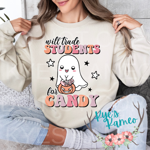 Will Trade Students for Candy -  Tee or Crewneck