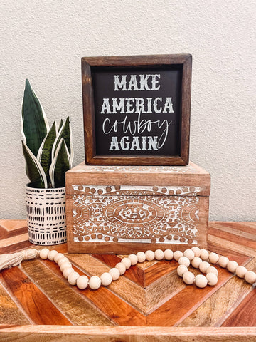 Make America Cowboy Again Wood Framed Sign: Dark Walnut / 8x8