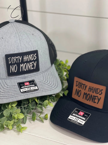 Dirty Hands, No Money Hat