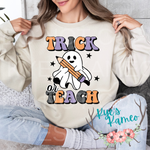 Trick or Teach -  Tee or Crewneck