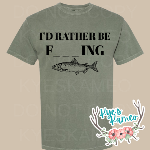 I'd Rather Be- Tee