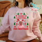 Pink Nightmare- Crewneck