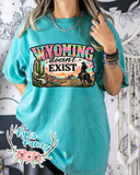 Wyoming Doesn't Exist- CC Tee (PREORDER)