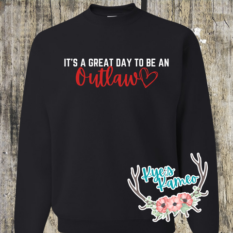 Great Day to be an Outlaw Crewneck