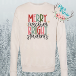 Merry Teacher, Bright Students Crewneck Sweatshirt