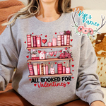 All Booked for Valentine's Day- Crewneck Sweatshirt